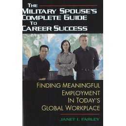 Military Spouses Complete Guide to Career Success - 9781570232695