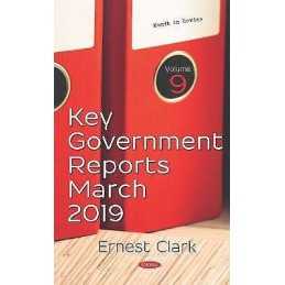 Key Government Reports -- Volume 9 - 9781536157666