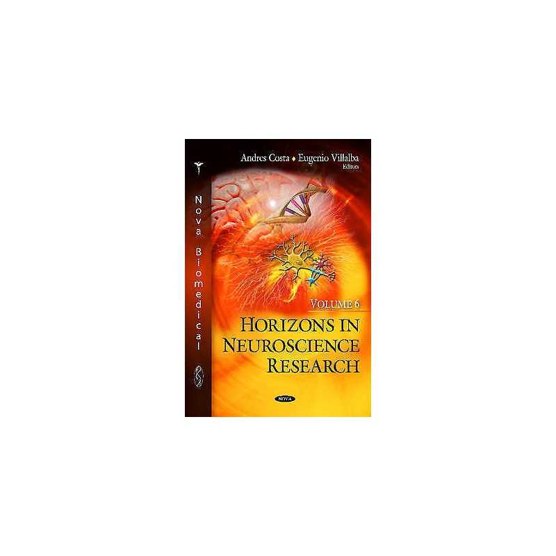 Horizons in Neuroscience Research - 9781621000631