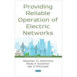 Providing Reliable Operation of Electric Networks - 9781536154221