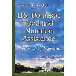 U.S. Domestic Food & Nutrition Assistance - 9781634837323