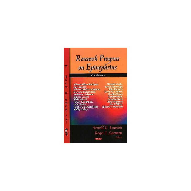 Research Progress on Epinephrine - 9781604564433