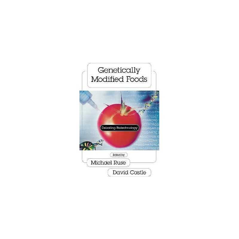 Genetically Modified Foods - 9781573929967