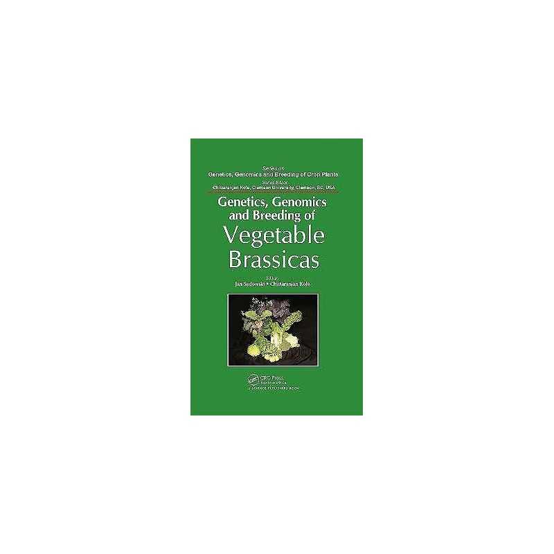 Genetics, Genomics and Breeding of Vegetable Brassicas - 9781578087068