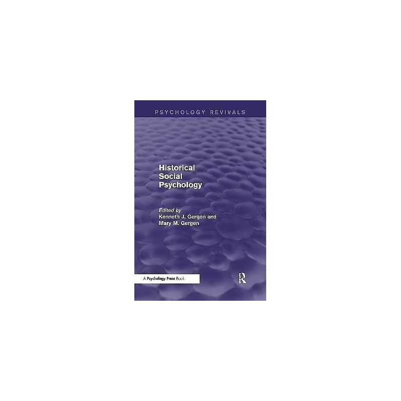 Historical Social Psychology (Psychology Revivals) - 9781848722590