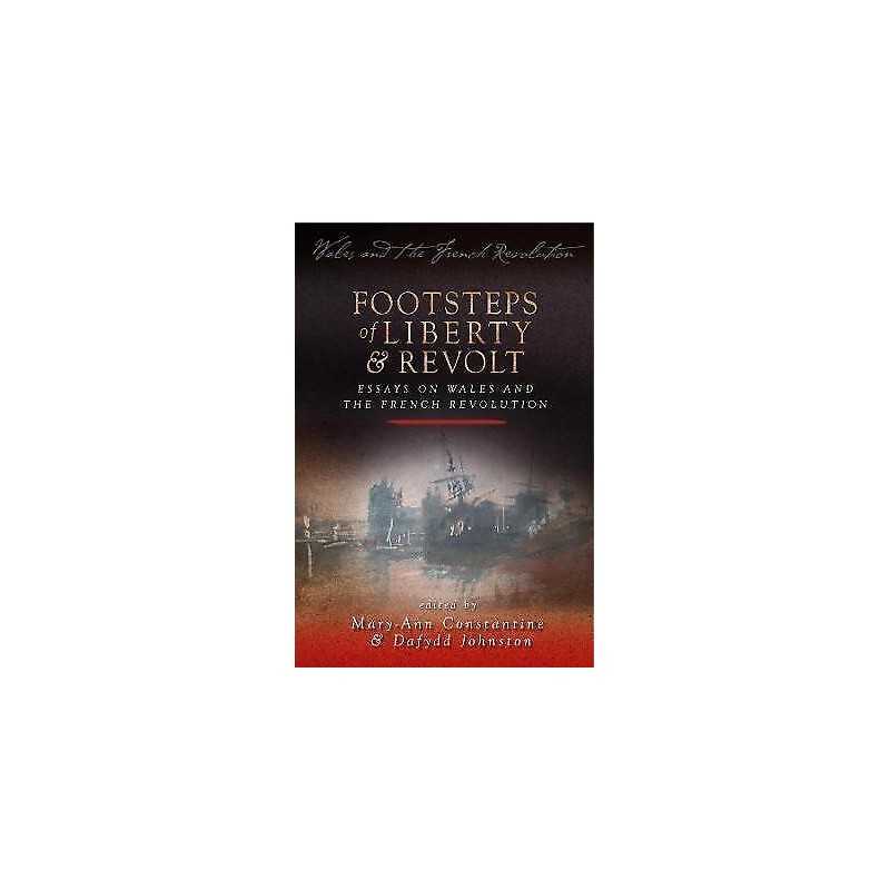 Footsteps of Liberty and Revolt - 9780708325902