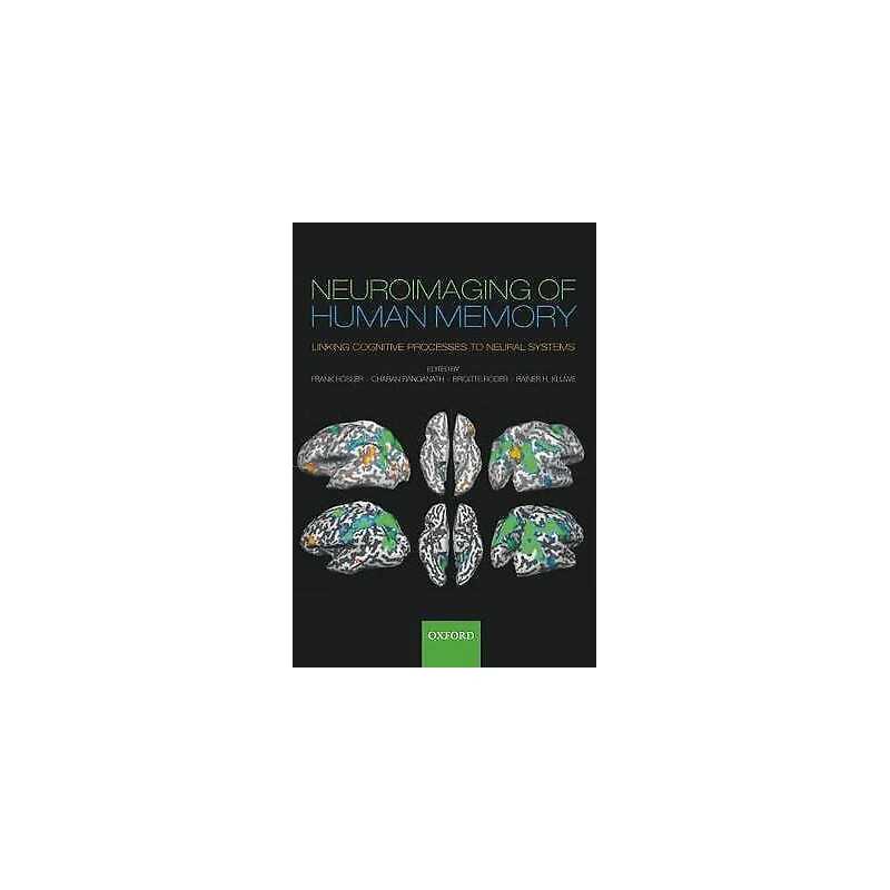 Neuroimaging of Human Memory - 9780199217298