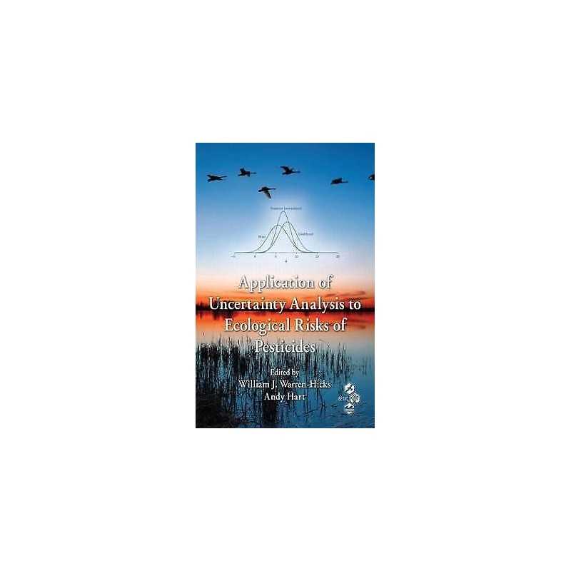Application of Uncertainty Analysis to Ecological Risks of Pe... - 9781439807347