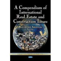 Compendium of International Real Estate & Construction Issues - 9781624170843