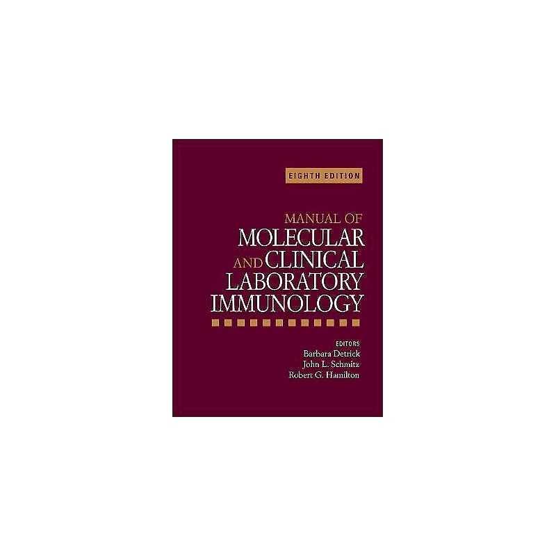 Manual of Molecular and Clinical Laboratory Immunology - 9781555818715