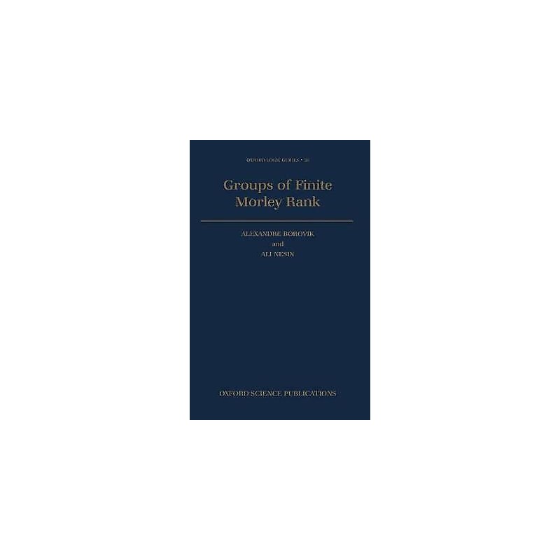 Groups of Finite Morley Rank - 9780198534457