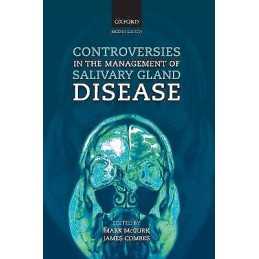 Controversies in the Management of Salivary Gland Disease - 9780199578207