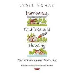 Hurricanes, Wildfires and Flooding - 9781536163629