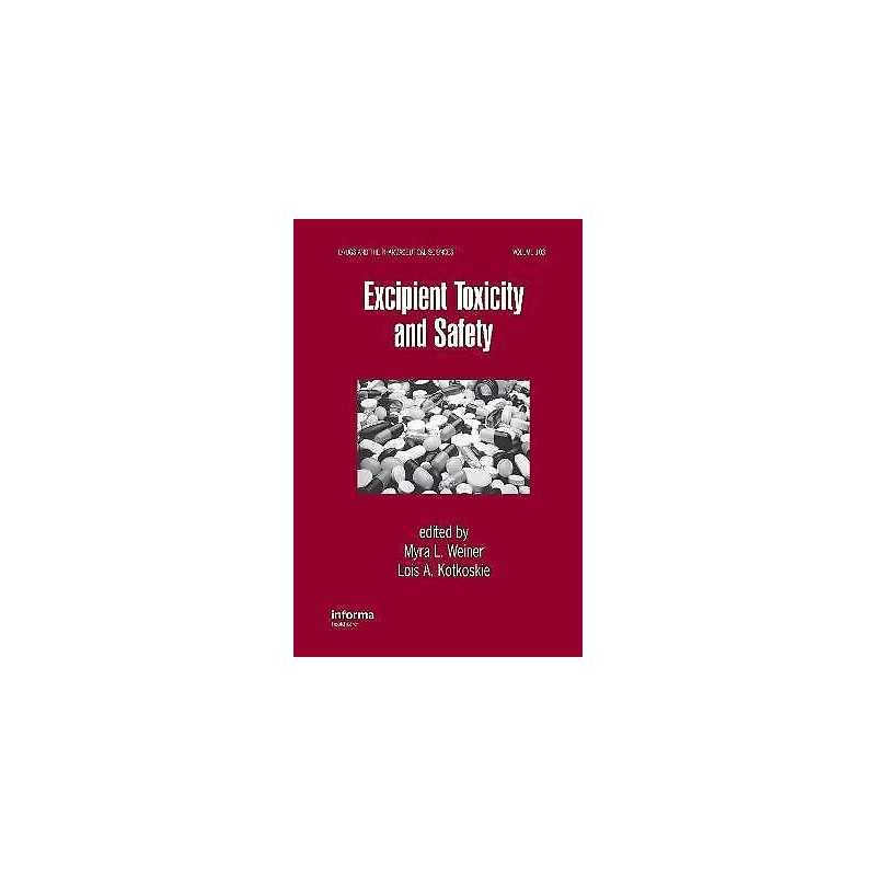 Excipient Toxicity and Safety - 9780824782108