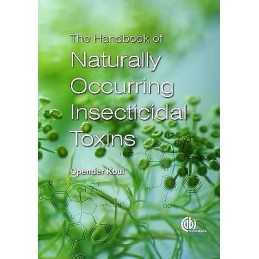 Handbook of Naturally Occurring Insecticidal Toxins, The - 9781780642703
