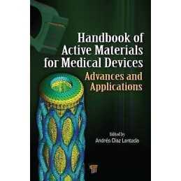 Handbook of Active Materials for Medical Devices - 9789814303361
