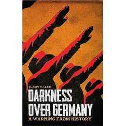 Darkness Over Germany - 9781911350194