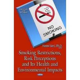 Smoking Restrictions, Risk Perceptions and Its Health and Env... - 9781633211483