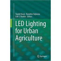 LED Lighting for Urban Agriculture - 9789811018466