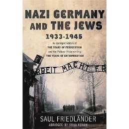 Nazi Germany and the Jews - 9780753827567