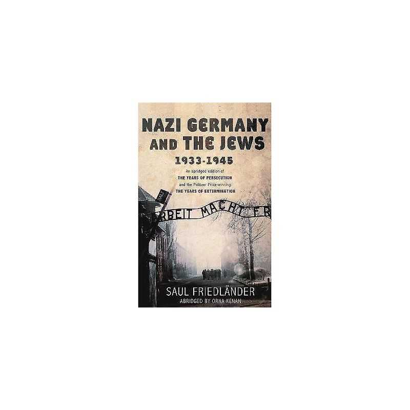 Nazi Germany and the Jews - 9780753827567