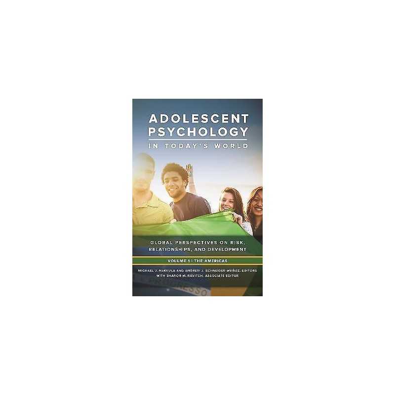 Adolescent Psychology in Todays World - 9781440830396