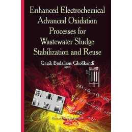Enhanced Electrochemical Advanced Oxidation Processes for Was... - 9781634820899