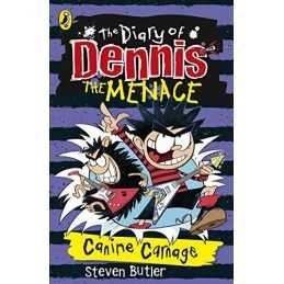 The Diary of Dennis the Menace: Canine Carnage (book 5) by Butler, Steven Book