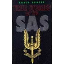 True Stories of the SAS by Hunter, Robin Paperback Book