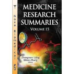 Medicine Research Summaries (with Biographical Sketches) - 9781536127591