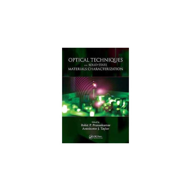 Optical Techniques for Solid-State Materials Characterization - 9781439815373