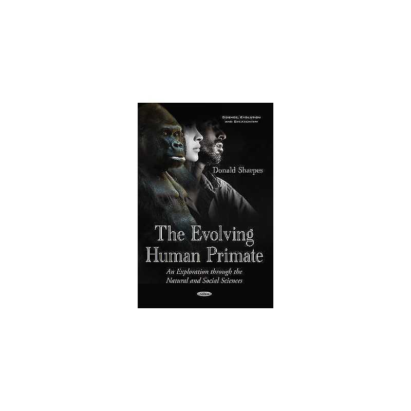 Evolving Human Primate - 9781634840927