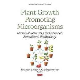 Plant Growth Promoting Microorganisms - 9781536157765