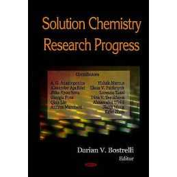 Solution Chemistry Research Progress - 9781600219931