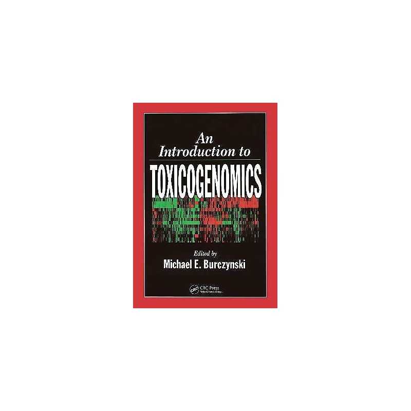 An Introduction to Toxicogenomics - 9780849313349