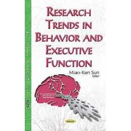 Research Trends in Behavior & Executive Function - 9781634854610