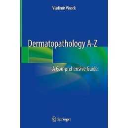 Dermatopathology A-Z - 9783319894850