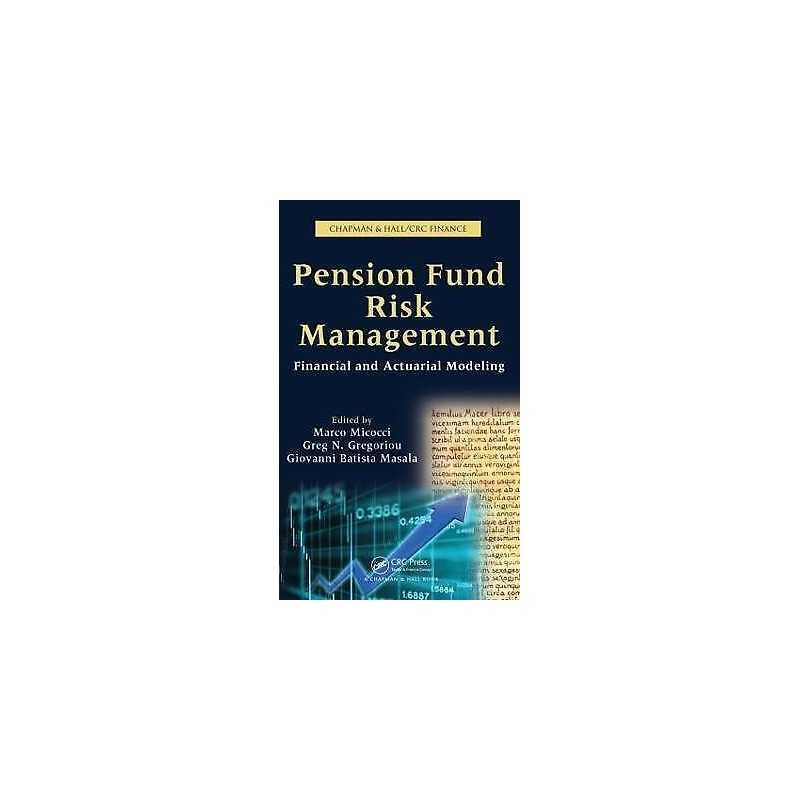 Pension Fund Risk Management - 9781439817520