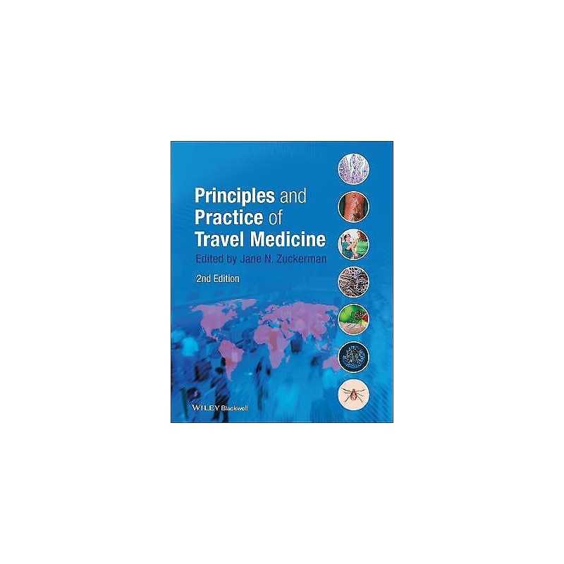 Principles and Practice of Travel Medicine - 9781405197632