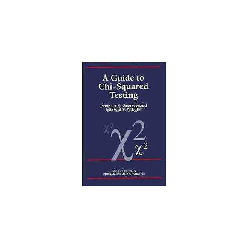 A Guide to Chi-Squared Testing - 9780471557791