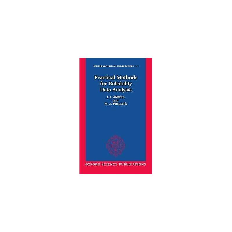 Practical Methods for Reliability Data Analysis - 9780198536642