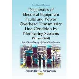 Diagnostics of Electrical Equipment Faults & Power Overhead T... - 9781634841597