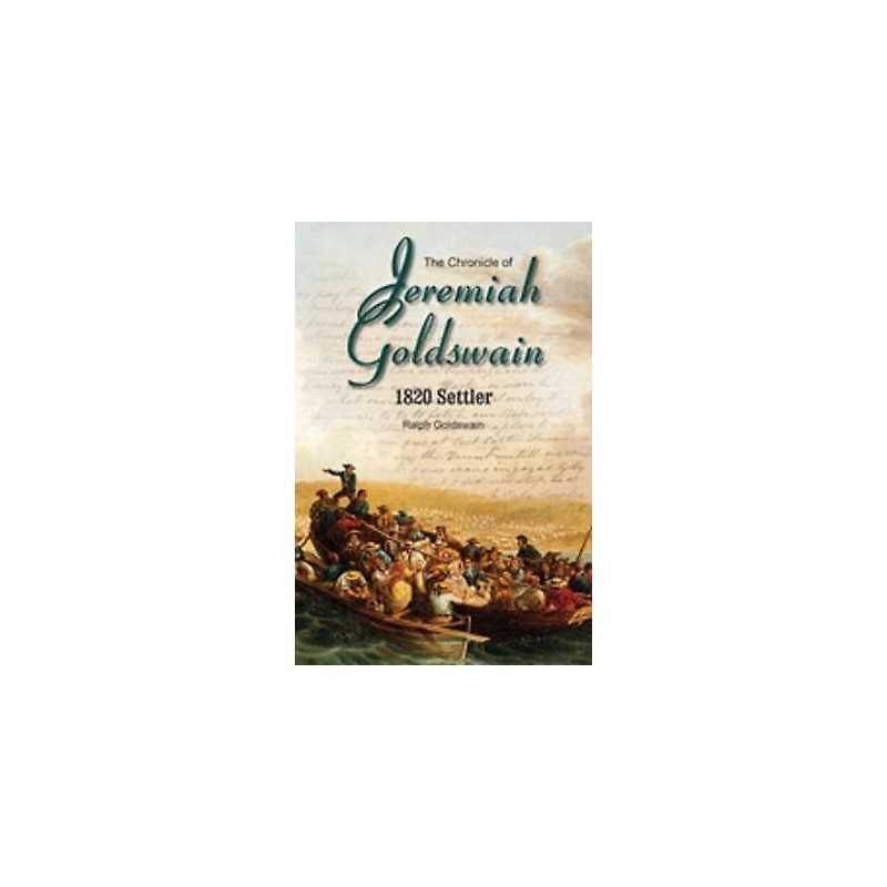 The Chronicle of Jeremiah Goldswain - 9781928211242