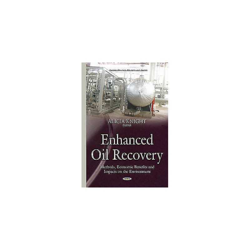 Enhanced Oil Recovery - 9781634639170