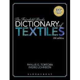 The Fairchild Books Dictionary of Textiles - 9781609015350