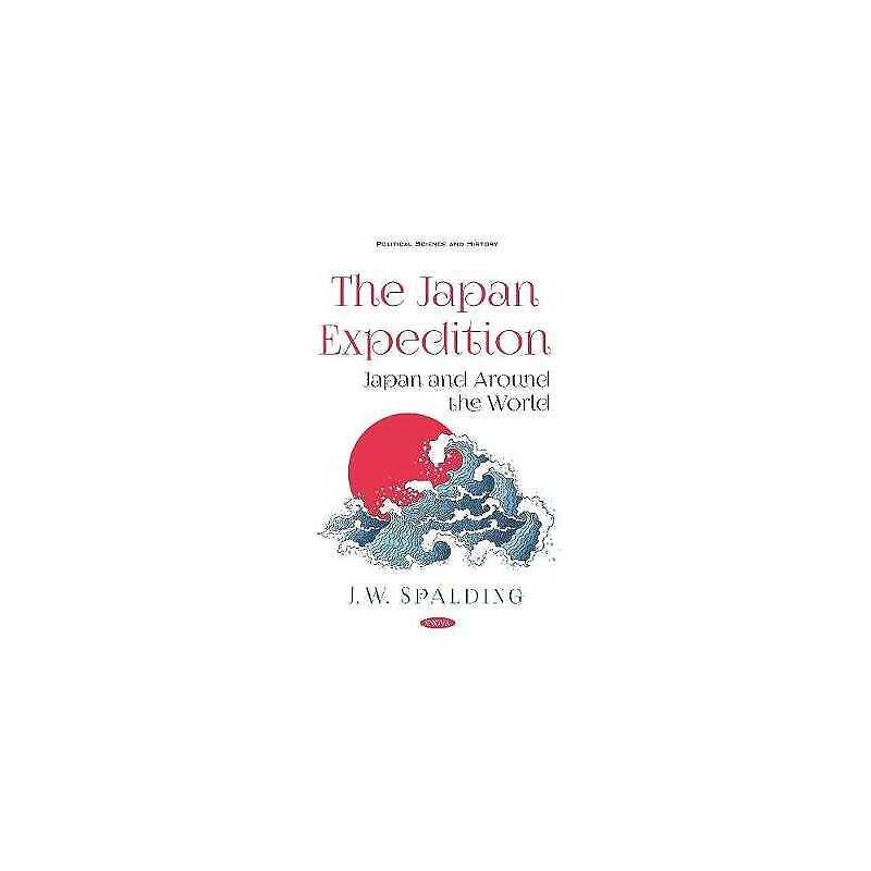 The Japan Expedition. Japan and Around the World - 9781536171549