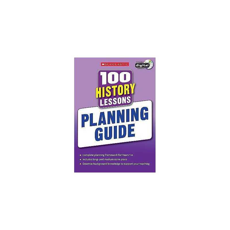 100 History Lessons: Planning Guide - 9781407128603