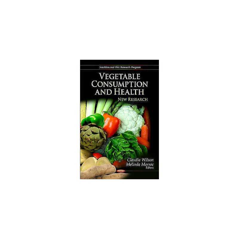 Vegetable Consumption & Health - 9781621009412