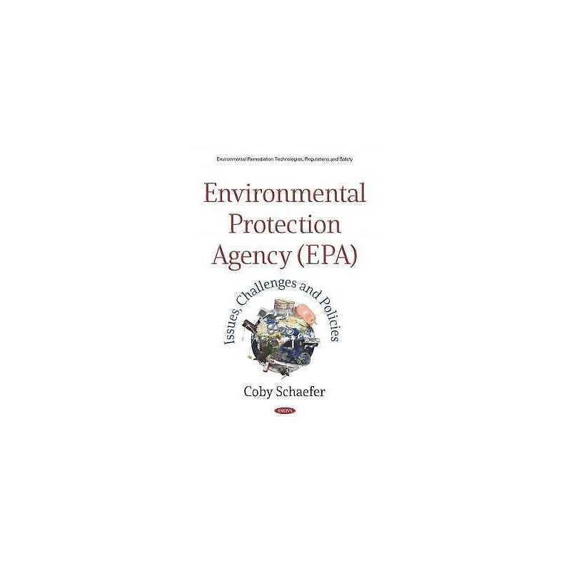Environmental Protection Agency (EPA) - 9781536149333