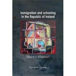 Immigration and Schooling in the Republic of Ireland - 9780719081026